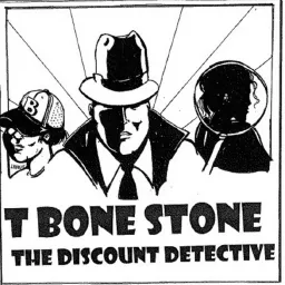 T Bone Stone The Discount Detective Podcast artwork
