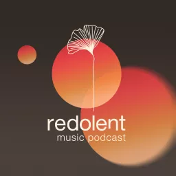 Redolent Music Podcast