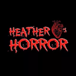 HeatherLovesHorror Podcast artwork
