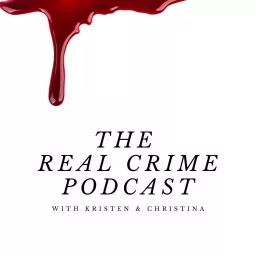 The REal Crime Podcast artwork