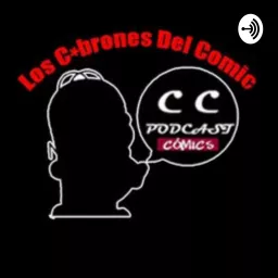 CC PODCAST Los C*brones del Comic