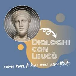 Dialoghi con Leucò Podcast artwork
