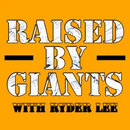 Raised By Giants Podcast artwork