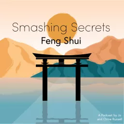 Smashing Secrets Feng Shui Podcast artwork