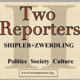 TWO REPORTERS Podcast artwork