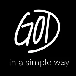 God in a simple way Podcast artwork