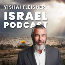 The Yishai Fleisher Israel Podcast artwork