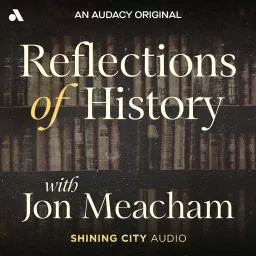 Reflections of History Podcast artwork