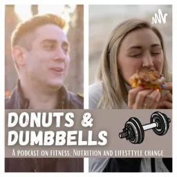 The Donuts and Dumbbells Podcast