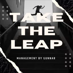 Take the leap - Management by Gunnar