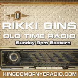 Rikki Gins Old Time Radio Podcast artwork