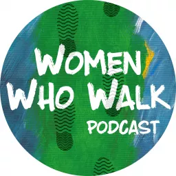 Women Who Walk Podcast artwork