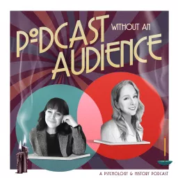 Podcast Without an Audience artwork