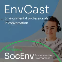 EnvCast: Environmental Professionals in Conversation Podcast artwork
