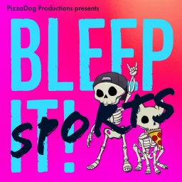 BLEEP SPORTS! Podcast artwork