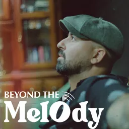 Beyond The Melody Podcast with Brian Melo artwork