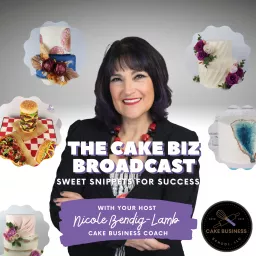 The Cake Biz Broadcast Podcast artwork