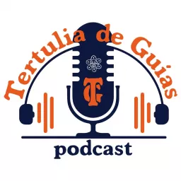 Tertulia de Guias Podcast artwork