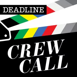Crew Call with Anthony D'Alessandro Podcast artwork