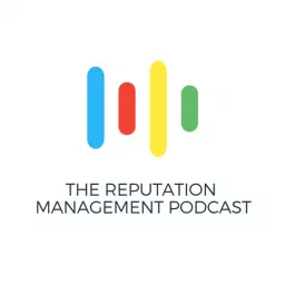 Reputation Management Podcast artwork