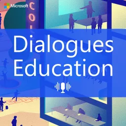 Dialogues Education Podcast artwork