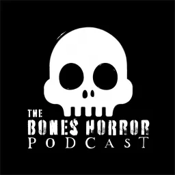 The Bones Horror Podcast artwork