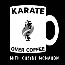 Karate Over Coffee Podcast artwork