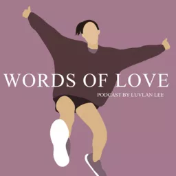 Words of Love Podcast artwork