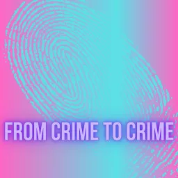 From Crime to Crime Podcast artwork
