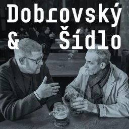 Dobrovský & Šídlo Podcast artwork