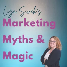 Marketing Myths and Magic - Exvadio Network Podcast artwork