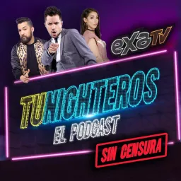 TuNighteros El Podcast artwork