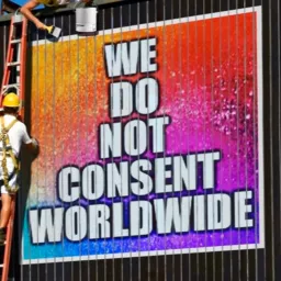 We Do Not Consent Worldwide by Angelia Kay (Artist, Poet, and Independent Investigative Journalist) Podcast artwork
