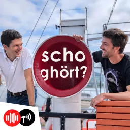 Scho ghört? Podcast artwork