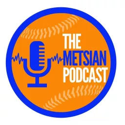 The Metsian Podcast with Sam, Rich & Mike artwork