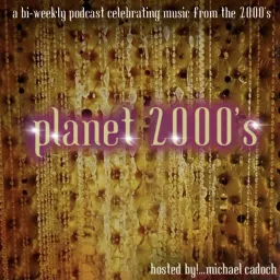 Planet 2000's Podcast artwork