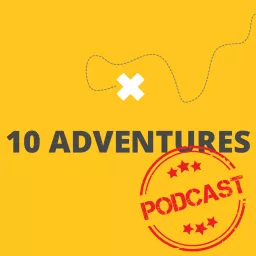 The 10Adventures Podcast artwork