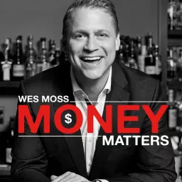 Money Matters with Wes Moss