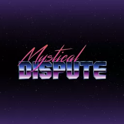 Mystical Dispute Podcast artwork