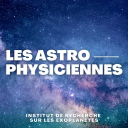 Les Astrophysiciennes Podcast artwork