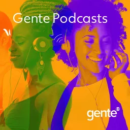 Gente Podcasts