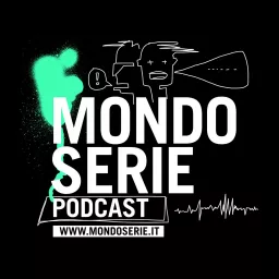 MONDOSERIE. Il podcast artwork