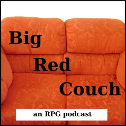 The Big Red Couch RPG Podcast artwork