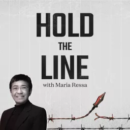 Hold The Line with Maria Ressa Podcast artwork