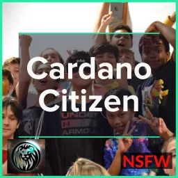 Cardano Citizen Podcast artwork