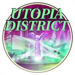 Utopia District