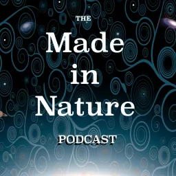 MADE IN NATURE PODCAST artwork