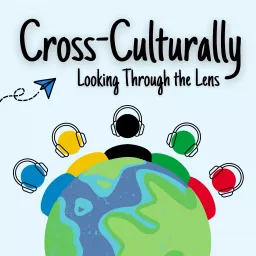 Cross-Culturally Podcast artwork