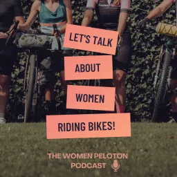 The Women Peloton Podcast artwork