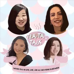 TEA-ta Talk with the Twitter Titas Podcast artwork